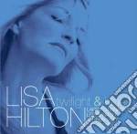 Lisa Hilton - Twilight & Blues cd