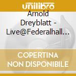 Arnold Dreyblatt - Live@Federalhall Antional Memorial 1981 cd