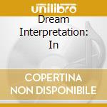 Dream Interpretation: In cd