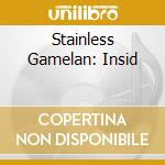 Stainless Gamelan: Insid cd
