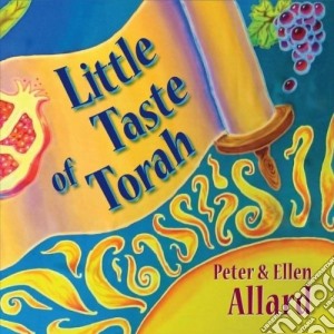 Peter & Ellen Allard - Little Taste Of Torah cd musicale di Peter & Ellen Allard