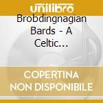 Brobdingnagian Bards - A Celtic Renaissance Wedding cd