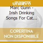 Marc Gunn - Irish Drinking Songs For Cat Lovers cd