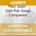 Marc Gunn - Irish Pub Songs Companion cd