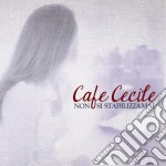 Cafe Cecile - Non Si Stabilizza Mai