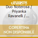Duo Noterosa / Priyanka Ravanelli / Monica Maranelli - Romances Et Morceaux cd