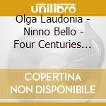 Olga Laudonia - Ninno Bello - Four Centuries Of Organ Pastorals F cd