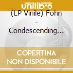 (LP Vinile) Fohn - Condescending (White) vinile