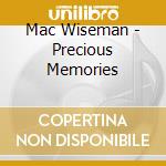 Mac Wiseman - Precious Memories cd