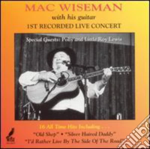 Mac Wiseman - Live Concert cd musicale di Mac Wiseman