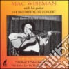 Mac Wiseman - Live Concert cd