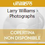 Larry Williams - Photographs cd
