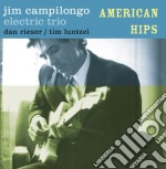 Jim Campilongo Electric Trio - American Hips