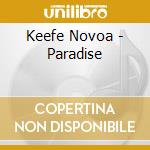 Keefe Novoa - Paradise cd