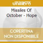 Missiles Of October - Hope