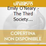 Emily O'Neary - The Third Society Soundtrack cd musicale di Emily O'Neary