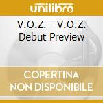 V.O.Z. - V.O.Z. Debut Preview cd