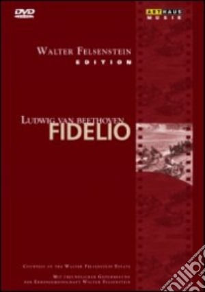 (Music Dvd) Ludwig Van Beethoven - Fidelio cd musicale di Walter Felsenstein