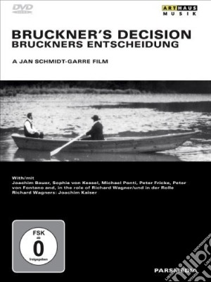 (Music Dvd) Bruckner's Decision: A Jan Schmidt-Garre Film [Edizione: Regno Unito] cd musicale di Jan Schmidt-Garre