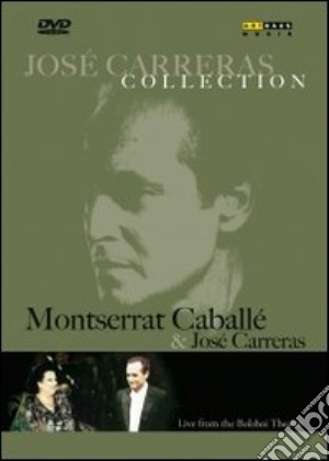 (Music Dvd) Jose' Carreras: Monserrat Caballe' & Jose' Carreras cd musicale
