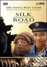 (Music Dvd) Vienna Boys Choir (The): Silk Road cd