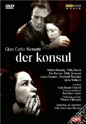 (Music Dvd) Gian Carlo Menotti - Der Konsul cd musicale di Rudolph Cartier