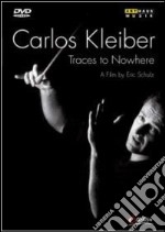 (Music Dvd) Carlos Kleiber: Traces To Nowhere