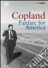 (Music Dvd) Aaron Copland - Fanfare For America cd
