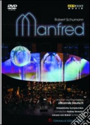 (Music Dvd) Robert Schumann - Manfred cd musicale di Johannes Deutsch