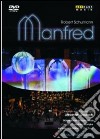 (Music Dvd) Robert Schumann - Manfred cd