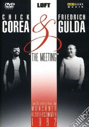 (Music Dvd) Chick Corea & Friedrich Gulda - The Meeting cd musicale