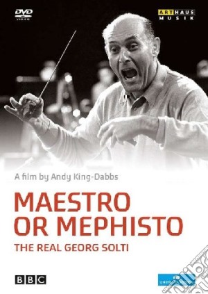 (Music Dvd) Georg Solti: Maestro Or Mephisto - The Real Georg Solti cd musicale di Andy King-Dabbs
