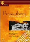 (Music Dvd) Prometheus: Musical Variations On A Mith cd