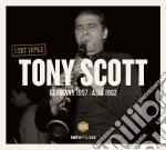 Tony Scott - Lost Tapes - Germania 1957 / Asia 1962 cd