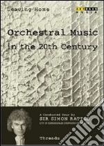 (Music Dvd) Simon Rattle: Orchestral Music In The 20th Century - 07 Threads cd