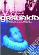 (Music Dvd) Carlo Gesualdo - Morte Per Cinque Voci / Death For Five Voices