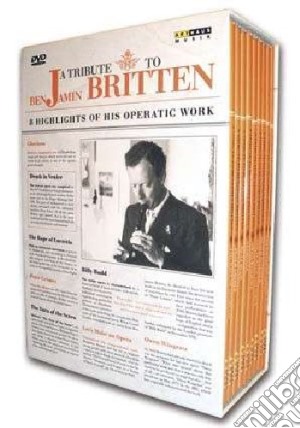 (Music Dvd) Benjamin Britten - A Tribute To Benjamin Britten - 8 Highlights Of His Operatic Work (8 Dvd) cd musicale di Colin Graham,Petr Weigl,Margaret Williams