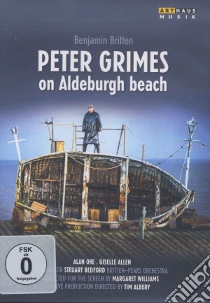 (Music Dvd) Benjamin Britten - Peter Grimes On Aldeburgh Beach cd musicale di Arthaus