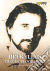 (Music Dvd) Jiri Kylian: The Choreographer cd