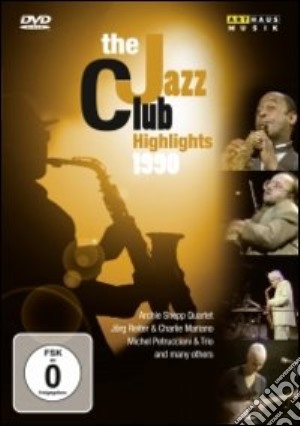(Music Dvd) Jazz Club Highlights 1990 (The) / Various cd musicale