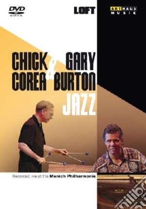 (Music Dvd) Chick Corea & Gary Burton - Jazz cd musicale