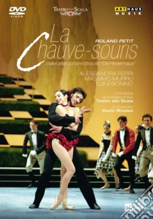 (Music Dvd) Johann Strauss - La Chauve-souris (balletto In 2 Atti Su Il Pipistrello) cd musicale di Arthaus Musik