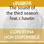 The sound of the third season feat.r.hawtin cd