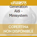 Generation Aldi - Minisystem cd