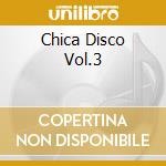 Chica Disco Vol.3 cd