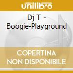 Dj T - Boogie-Playground cd