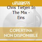 Chris Tietjen In The Mix - Eins cd