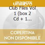 Club Files Vol 1 (box 2 Cd + 1 Dvd) cd