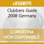 Clubbers Guide 2008 Germany cd