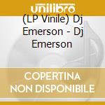 (LP Vinile) Dj Emerson - Dj Emerson vinile